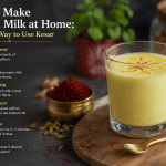 How to Make Saffron Milk at Home: The Right Way to Use Kesar